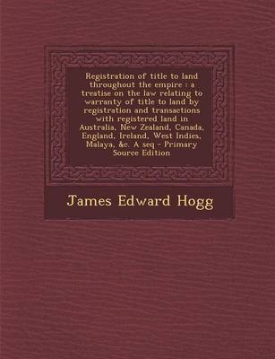 Book cover for Registration of Title to Land Throughout the Empire