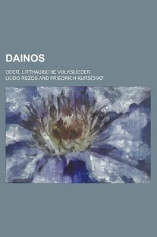 Cover of Dainos; Oder, Litthauische Volkslieder