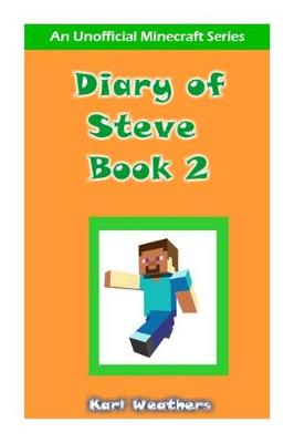Book cover for Diary of Steve Book 2