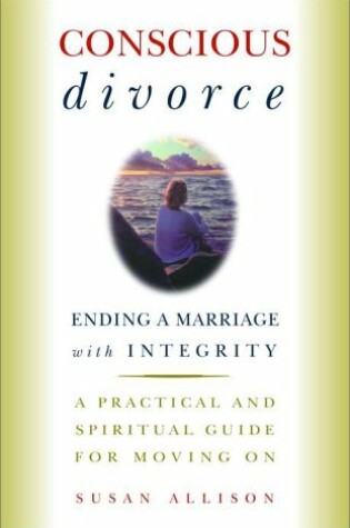 Cover of Conscious Divorce: Ending a Marriag