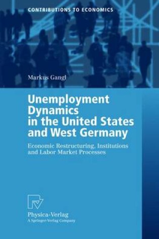 Cover of Unemployment Dynamics in the United States and West Germany