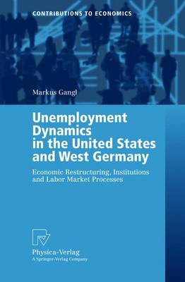 Cover of Unemployment Dynamics in the United States and West Germany