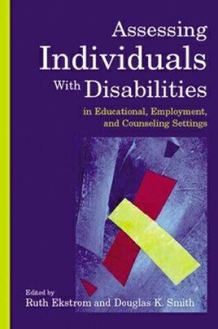 Cover of Assessing Individuals with Disabilities in Education, Counseling and Employment Settings