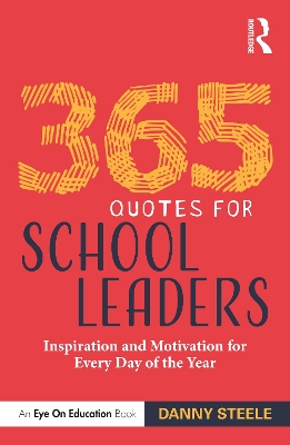 Book cover for 365 Quotes for School Leaders