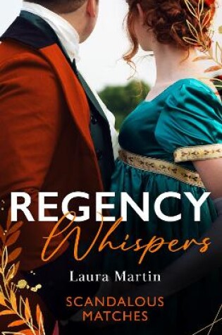 Cover of Regency Whispers: Scandalous Matches