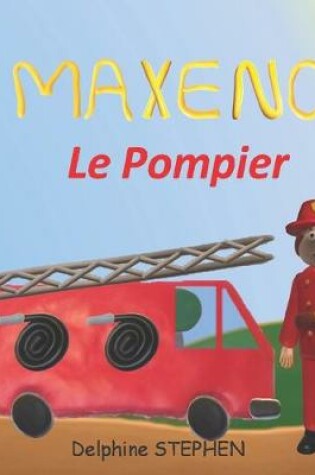 Cover of Maxence le Pompier