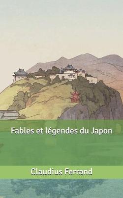 Book cover for Fables et légendes du Japon