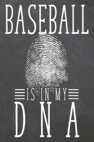 Cover of Baseball is in my DNA