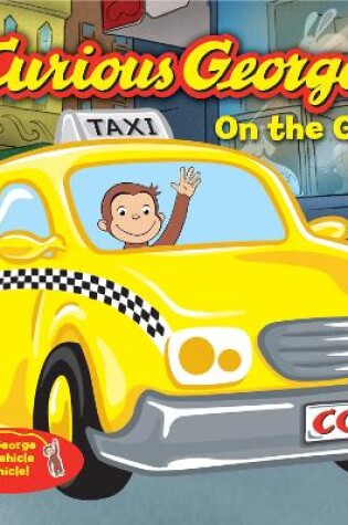 Cover of Curious George On The Go