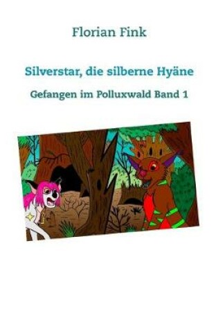 Cover of Silverstar, die silberne Hyäne