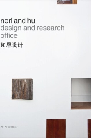Cover of Neri and Hu Design and Research Office - Works and Projects 2004 - 2014
