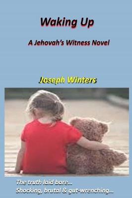 Book cover for Waking Up. A Jehovah's Witness Novel