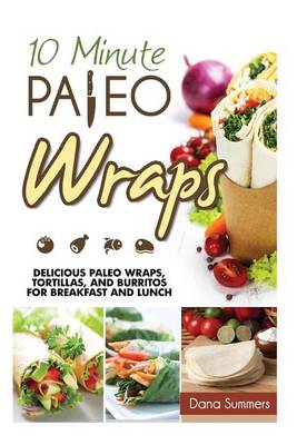 Book cover for 10-Minute Paleo Wraps