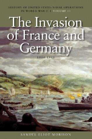 Cover of The Invasion of France and Germany, 1944-1945