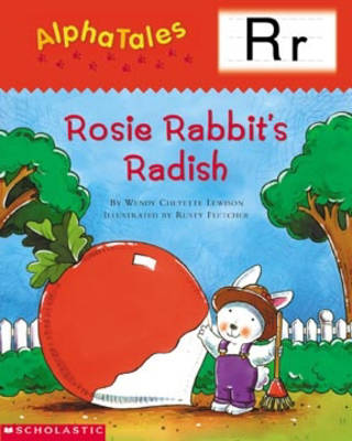 Cover of Alphatales (Letter R: Rosey Rabbit's Radish)