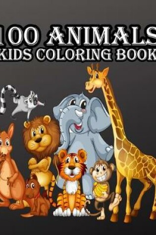 Cover of 100 Animals kids coloring book