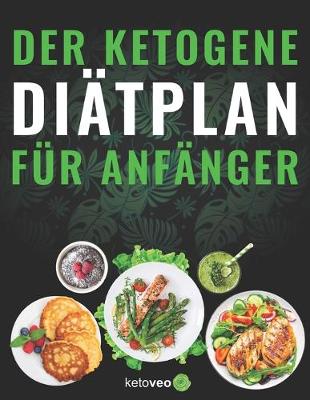 Book cover for Der Ketogene Diätplan für Anfänger