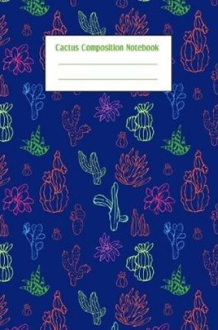 Cover of Cactus Composition Notebook