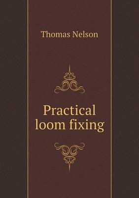 Book cover for Practical loom fixing