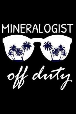 Book cover for Mineralogist Off Duty