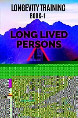 Cover of Longevity Training-Book1-Long Lived Persons
