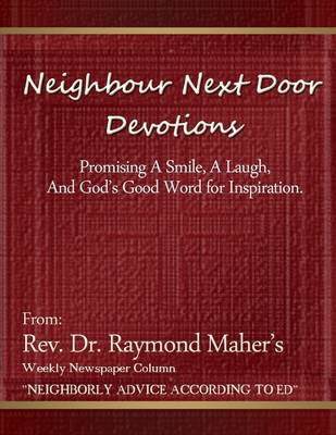 Book cover for Neighbor Next Door Devotions: Promising A Smile, A Laugh, And God's Good Word for Inspiration