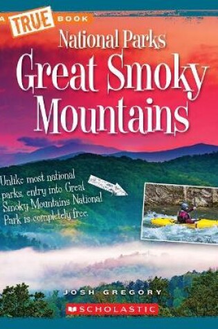 Cover of Great Smoky Mountains (True Book: National Parks) (Library Edition)