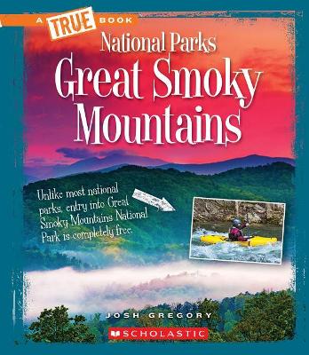 Book cover for Great Smoky Mountains (True Book: National Parks) (Library Edition)