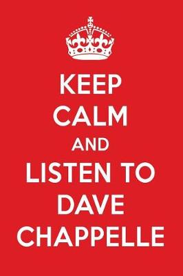 Book cover for Keep Calm and Listen to Dave Chappelle