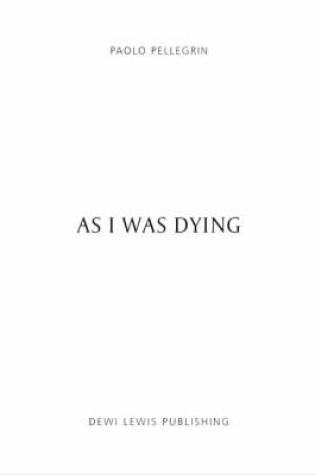 Cover of As I Was Dying