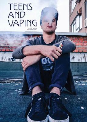 Book cover for Teens and Vaping