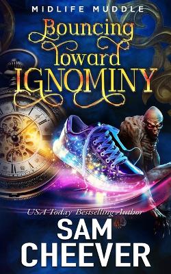 Cover of Bouncing Toward Ignominy