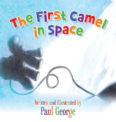 Book cover for The First Camel in Space