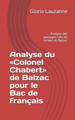 Book cover for Analyse Du Colonel Chabert de Balzac Pour Le Bac de Francais