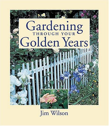 Book cover for Gardening Through Your Golden Years
