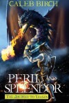 Book cover for Peril and Splendor