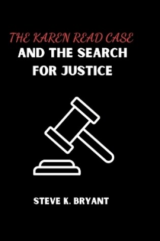 Cover of The Karen Read Case and the Search for Justice