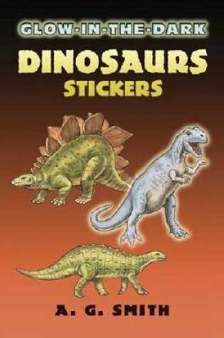 Cover of Glow-In-The-Dark Dinosaurs Stickers