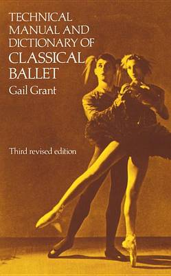 Book cover for Technical Manual and Dictionary of Classical Ballet