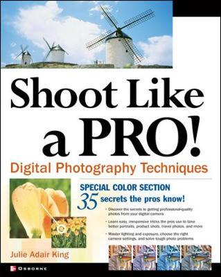 Book cover for SHOOT LIKE A PRO! DIGITAL PHOTOGRAPHY TECHNIQUES