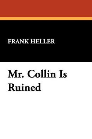 Cover of Mr. Collin Is Ruined