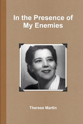 Book cover for In the Presence of My Enemies