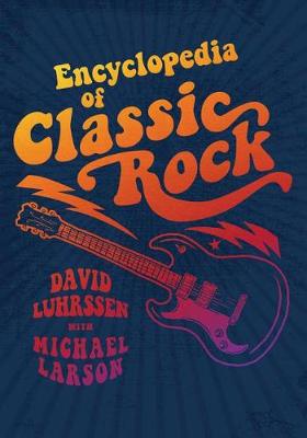 Book cover for Encyclopedia of Classic Rock