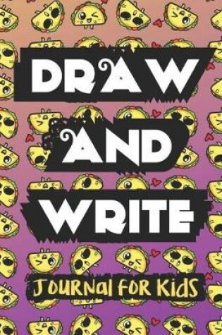 Cover of Draw and Write Journal for Kids