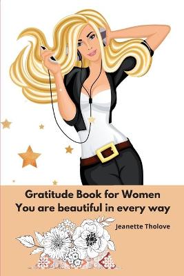 Book cover for Gratitude Book for Women You are beautiful in every way