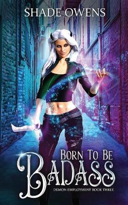 Book cover for Born to be Badass