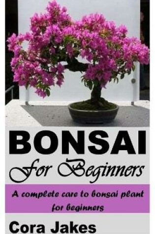 Cover of Bonsai for Beginners