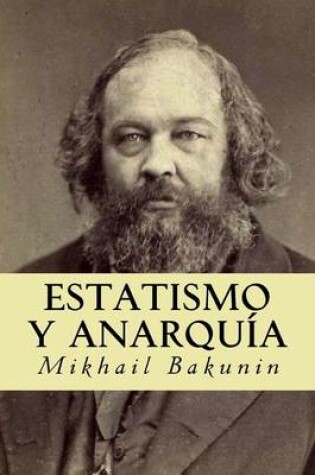 Cover of Estatismo y Anarquia