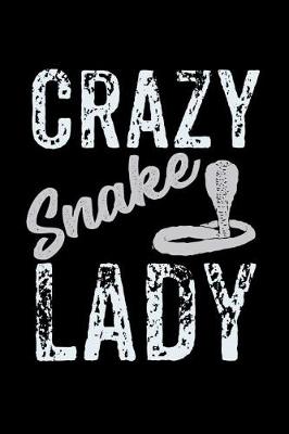 Book cover for Crazy Snake Lady