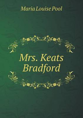 Book cover for Mrs. Keats Bradford